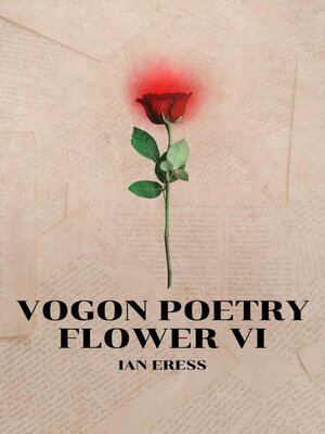 cover image of Vogon Poetry Flower VI